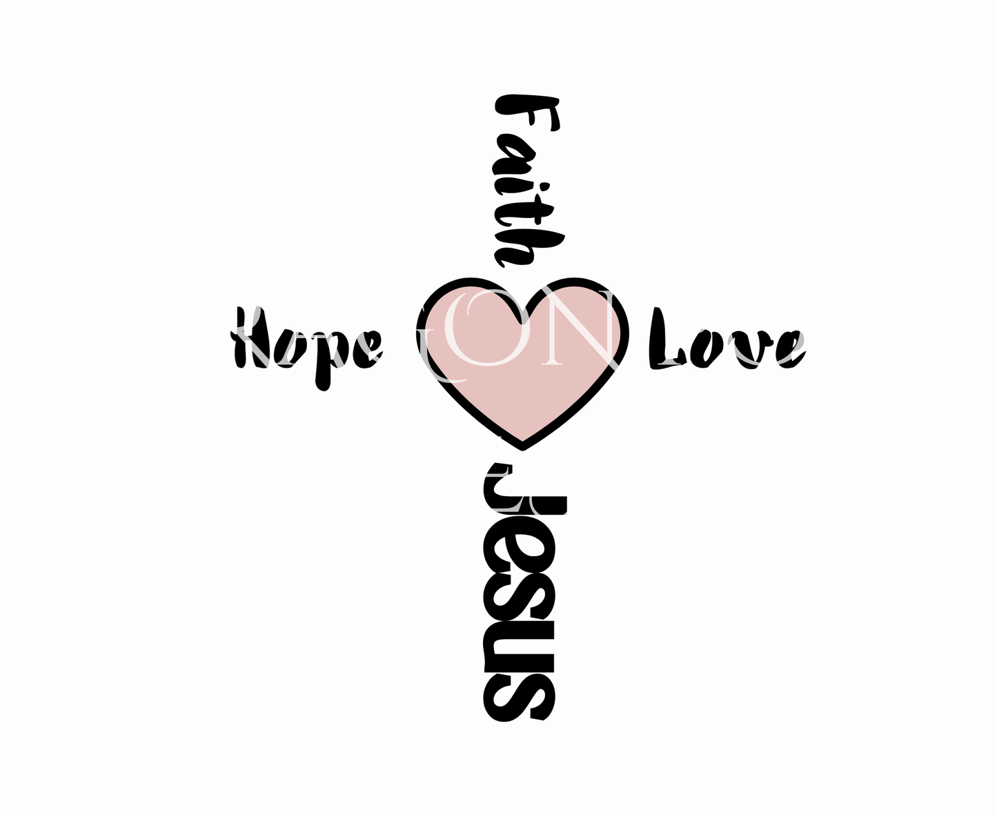 Faith Hope Love