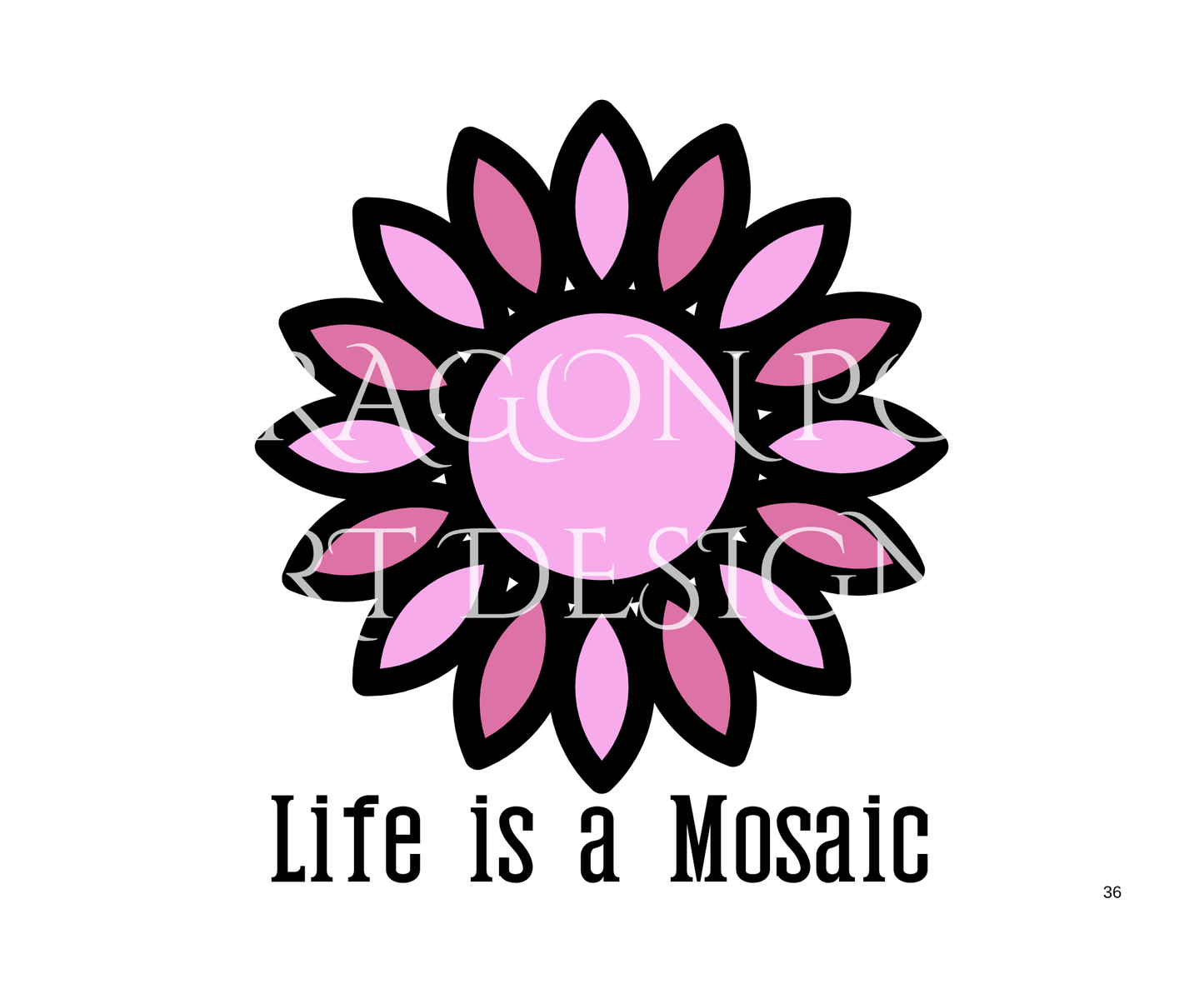 Life is a Mosaic