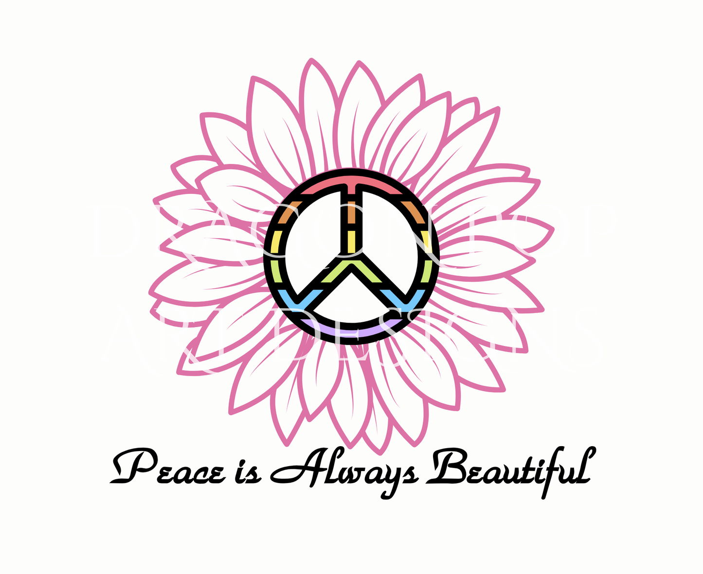 Peace is Always Beautiful