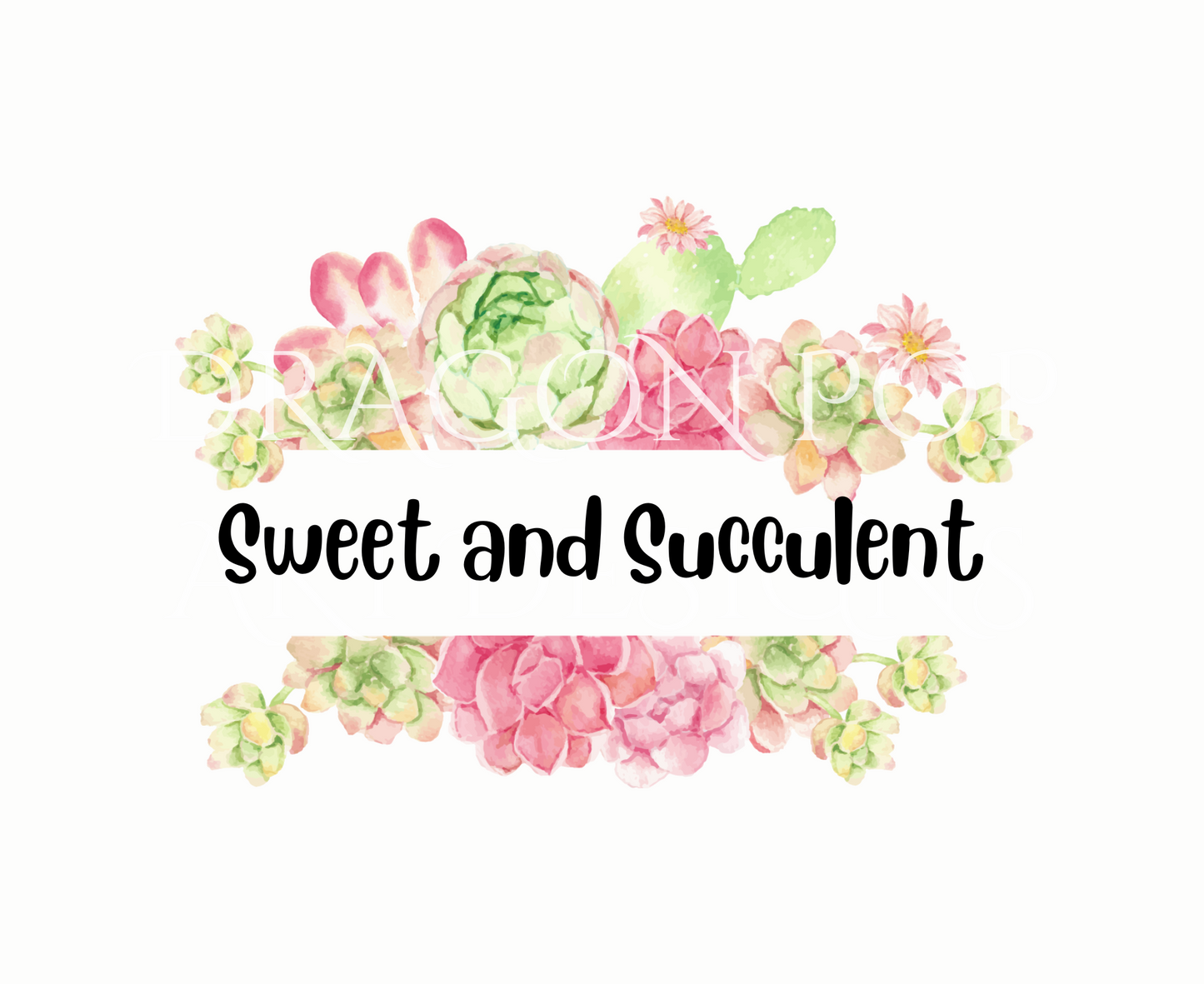 Sweet and Succulent