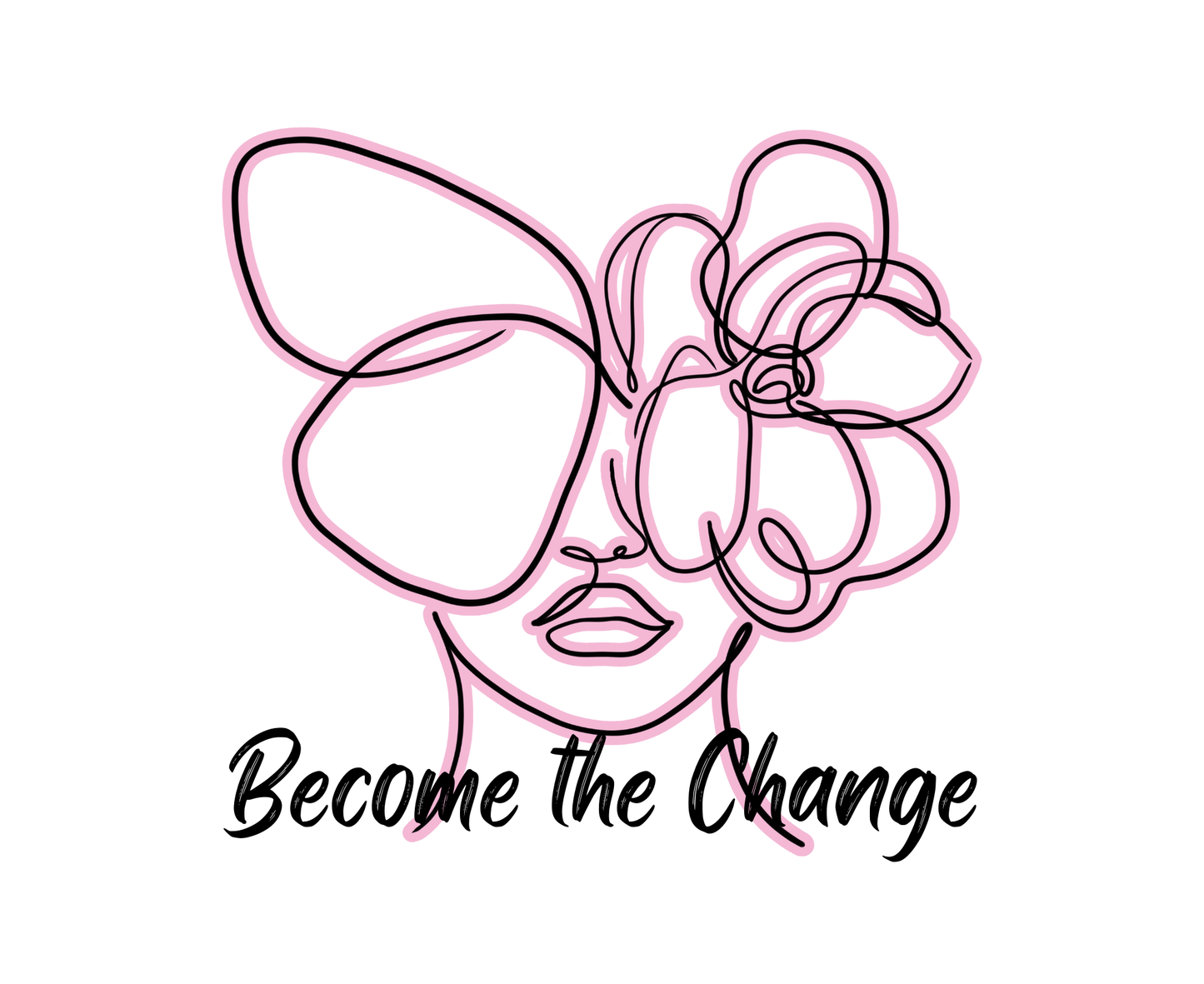 Become the Change Too