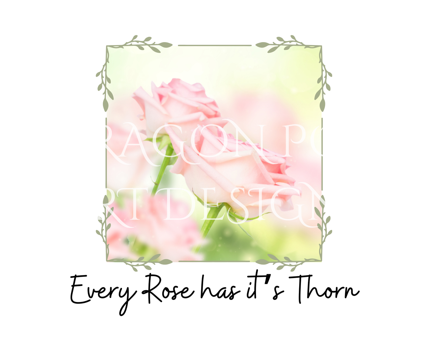 Every Rose