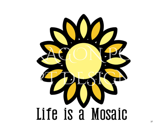 Life is a Mosaic