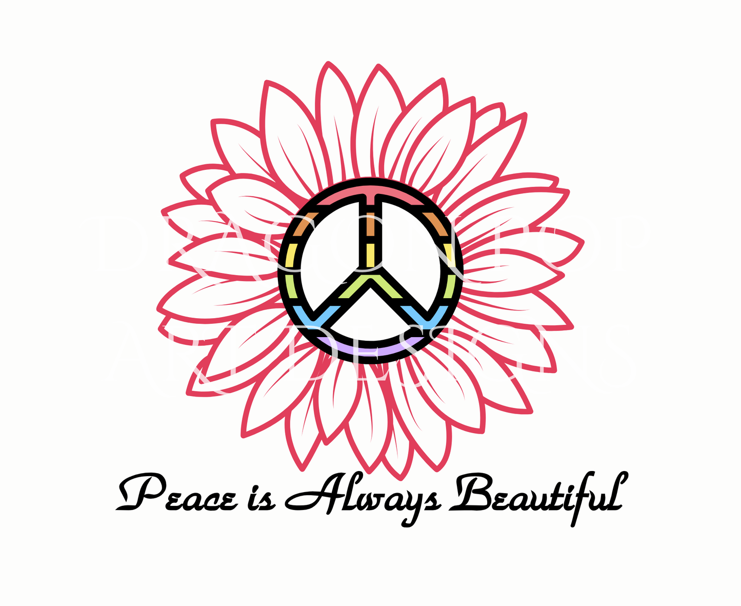 Peace is Always Beautiful