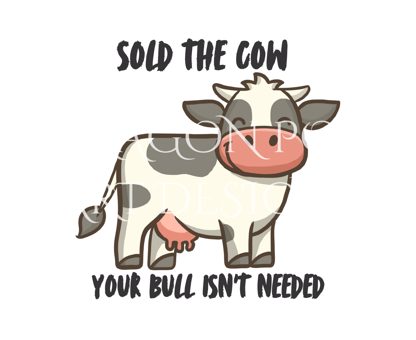 Sold the Cow
