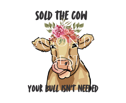 Sold the Cow