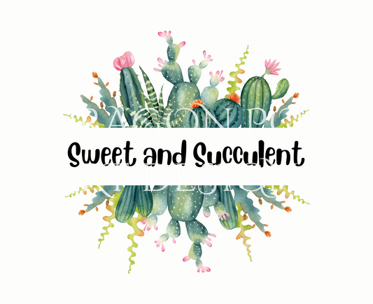 Sweet and Succulent