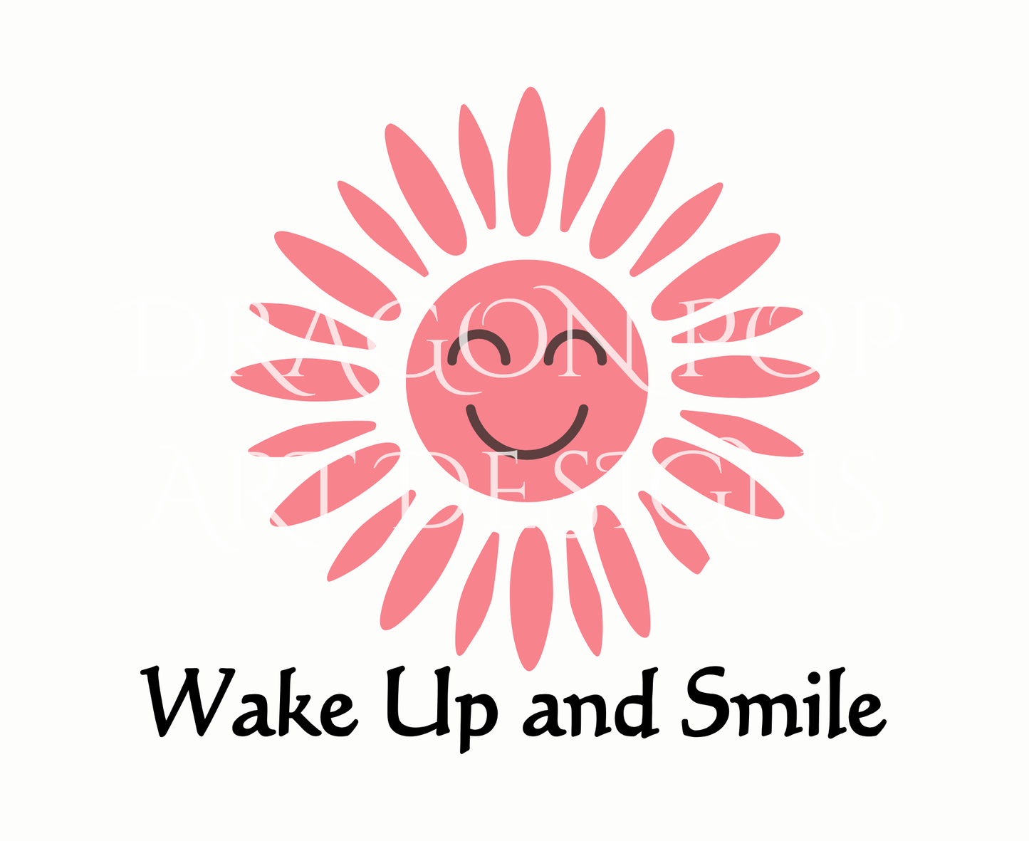Wake Up and Smile